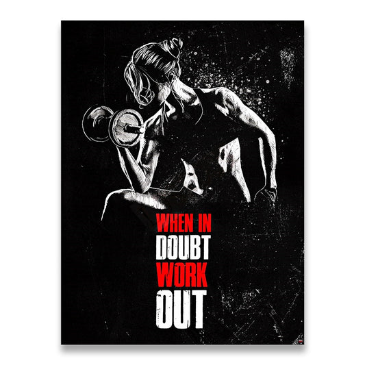 When In Doubt Work Out Muscle Bodybuilding Poster