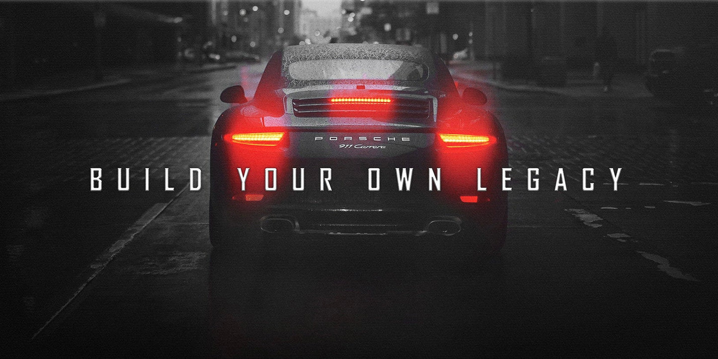 Build Your Own Legacy Porsche Motivational Poster