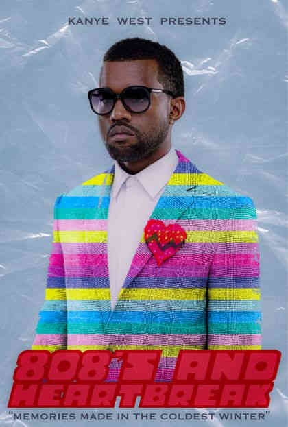 Kanye West 808s and Heartbreak Poster