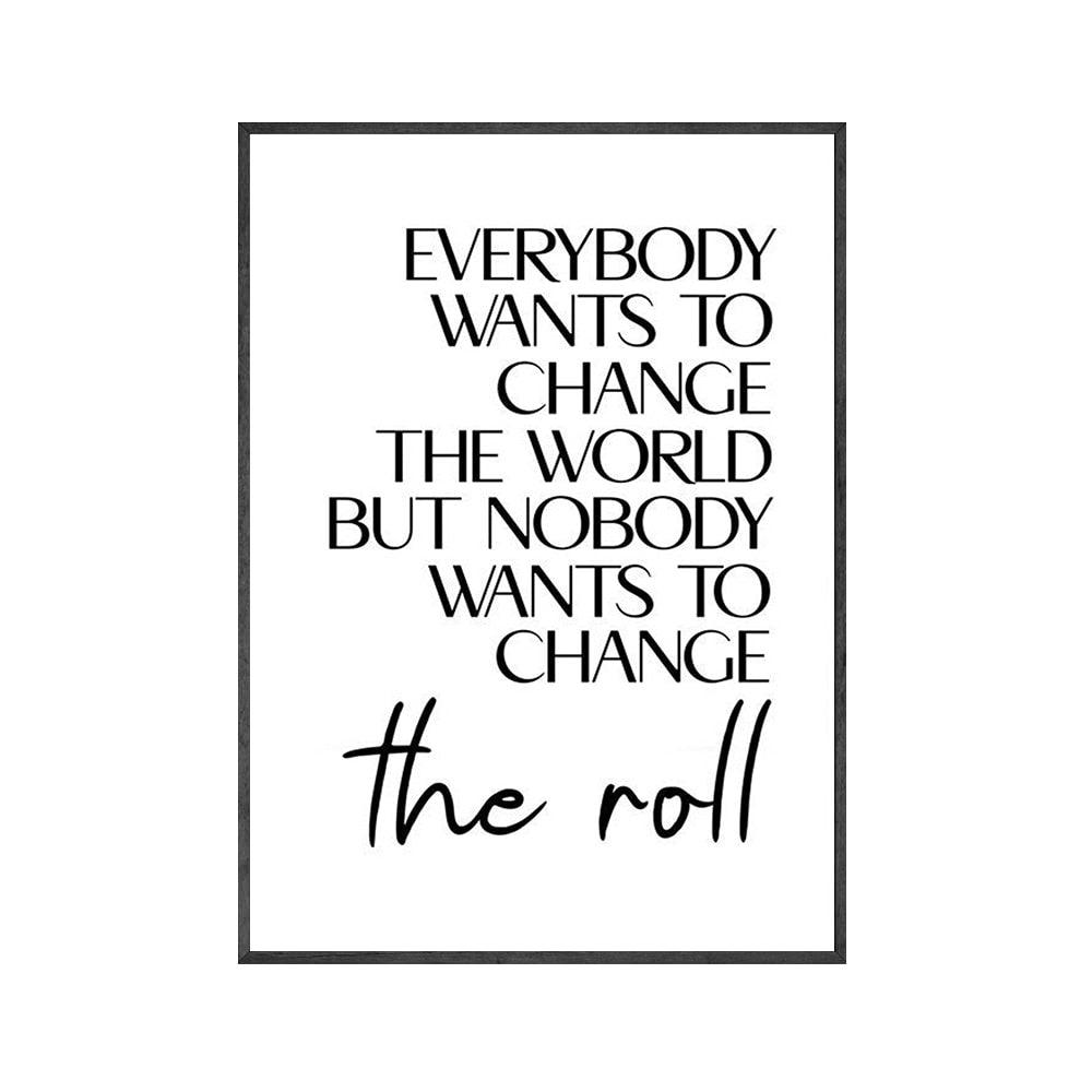 Change The Toilet Paper Funny Bathroom Wall Art Poster - Aesthetic Wall Decor