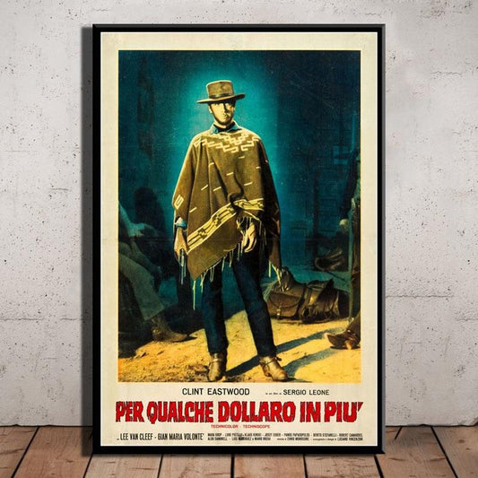 For A Few Dollars More Italian Clint Eastwood Classic Western Movie Poster - Aesthetic Wall Decor