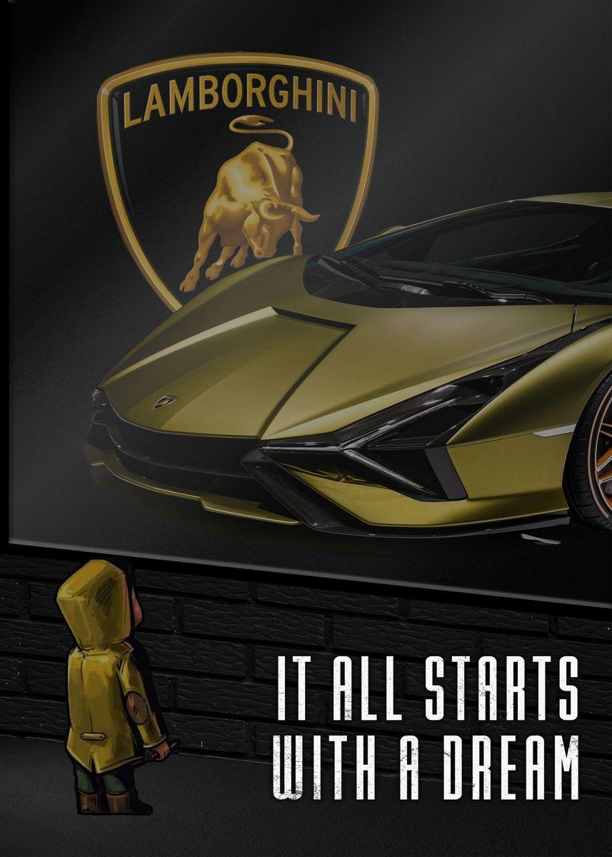 Lamborghini It All Starts With A Dream Sports Car Wall Art Poster - Aesthetic Wall Decor