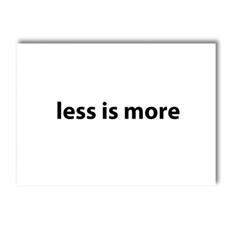 Less Is More Motivational Phrase White Poster - Aesthetic Wall Decor