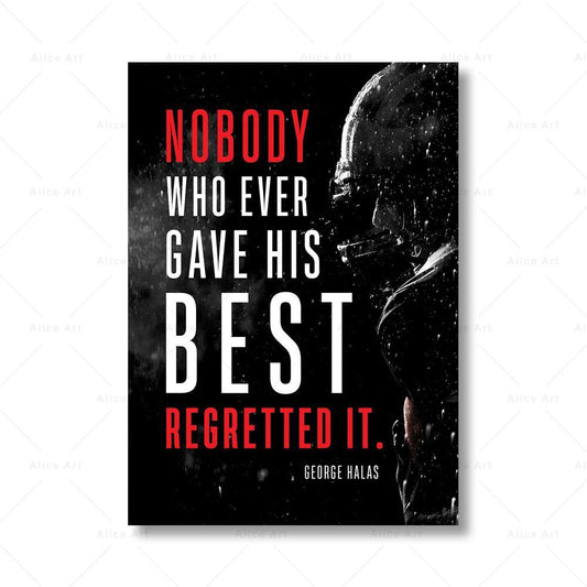 Nobody Who Ever Gave His Best Regretted It-George Halas Quote Football Motivation Poster - Aesthetic Wall Decor