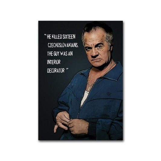 Paulie Walnuts He Was An Interior Decorator Funny Quote Sopranos Poster - Aesthetic Wall Decor